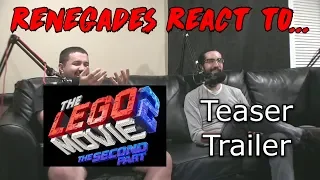 Renegades React to... The Lego Movie 2: The Second Part - Teaser Trailer