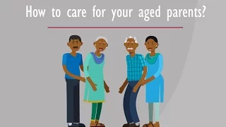 How to care for your aged parents