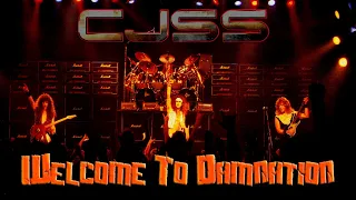 CJSS "Welcome To Damnation" Live!