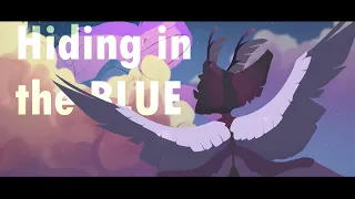 Hiding In The Blue [meme animation]