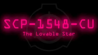 SCP-1548-CU - The Lovable Star