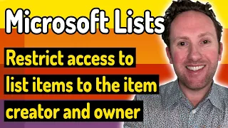 Microsoft Lists - How to restrict access to items to the item creator