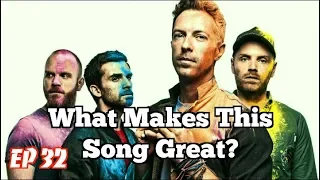 What Makes This Song Great? Ep.32 Coldplay