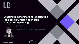 Systematic benchmarking of detection tools for CpG methylation from nanopore sequencing - Zaka Yuen