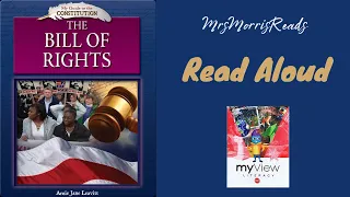 THE BILL OF RIGHTS MyView Literacy Fifth Grade Unit 4 Week 3 Read Aloud