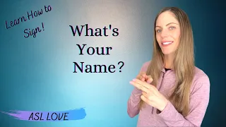 How to Sign - What's Your Name - Sign Language