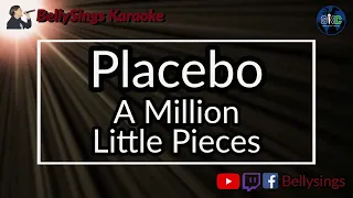 Placebo - A Million Little Pieces (Karaoke)