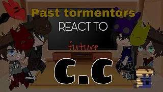 🌧💧Past tormentors react to c.c💧🌧 (REMAKE) CREDITS DESC