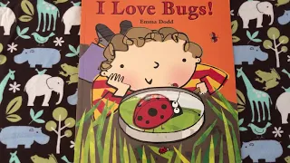 Read Aloud: I Love Bugs! by Emma Dodd