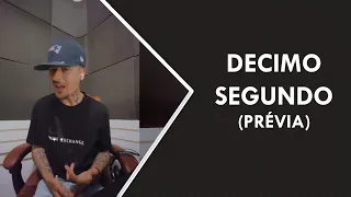 DUZZ - DECIMO SEGUNDO (PRÉVIA MÚSICA NOVA)