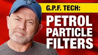 GPF tech: Gasoline Particle Filters are coming! | Auto Expert John Cadogan