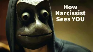 How Narcissist Sees YOU