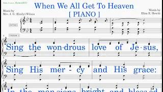 When We All Get To Heaven  (Wilson - Hewitt) [v2] Piano