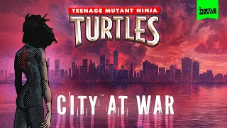 City at War: The end of an era! - TMNT comics