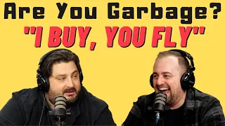 Are You Garbage Comedy Podcast: No Pulp w/ Kippy & Foley