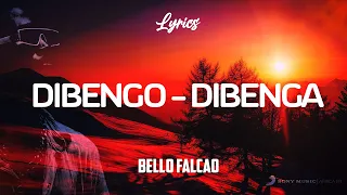 Bello Falcao - Dibango Dibanga (Lyrics)