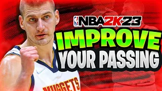 NBA 2K23 Passing Tips & Tutorial | Improve Passing ASAP, Learn Passing Controls and More!