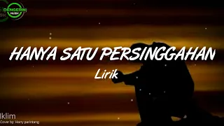 🔴Lirik lagu iklim‼️ Hanya Satu Persinggahan‼️Cover by Harry parintang‼️