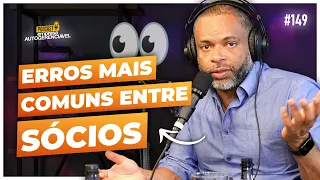 Contrato entre sócios: como evitar os perigos mais comuns | Podcast Empresa Autogerenciável 149