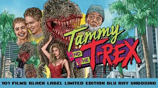 "Tammy and the T-Rex" 101 Films Black Label Limited Edition Blu Ray Unboxing