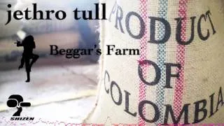 Jethro Tull -  Beggar's Farm