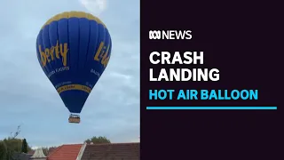 Dramatic vision shows hot air balloon's crash landing in Melbourne driveway | ABC News