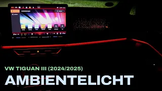 2024 VW Tiguan III: Ambientebeleuchtung 30-farbig (Elegance / R-Line) - Autophorie