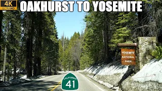 California Highway 41 North: Oakhurst to Yosemite National Park