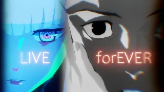 [ENP] Live Forever  Cyberpunk Edgerunners AMV