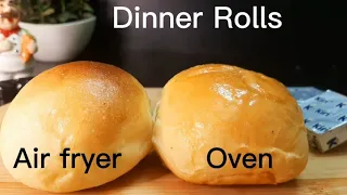 Air Fryer Recipes|Dinner rolls in Air Fryer and oven| cup and spoon measurements| ZH Cooking Field |