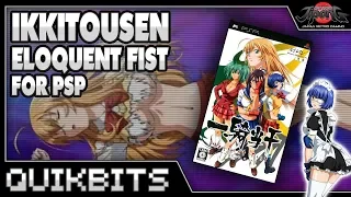 QUIKBITS - Ikki Tousen (NOT Flash Hiders) Eloquent Fist - Sony PSP #psp #anime