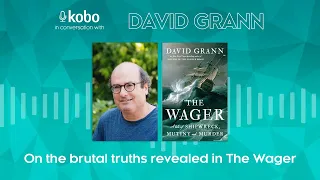 David Grann on the brutal truths revealed in The Wager