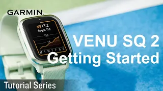 Tutorial - Venu Sq 2: Getting Started