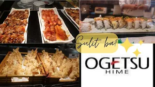 Ogetsu hime - SM Megamall | Eat all you can Japanese Buffet | Sulit ba?