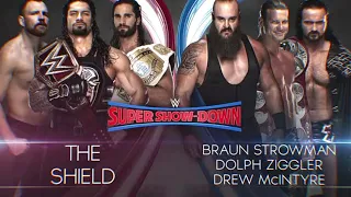 The Shield vs. Braun Strowman, Dolph Ziggler & Drew McIntyre | Super Show-Down 2018