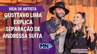 Gusttavo Lima explica separação de Andressa Suíta | Vida de Artista