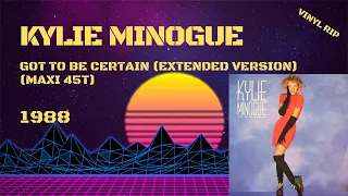 Kylie Minogue - Got To Be Certain (Extended Version) (1988) (Maxi 45T)