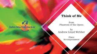 Think of Me from Phantom of the Opera (by Andrew Lloyd Webber) Piano Accompaniment