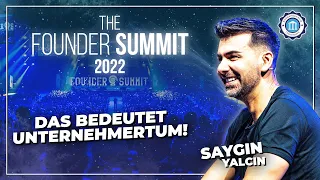 Vom Bremer Plattenbau zum Milliardär - Saygin Yalcin auf dem Founder Summit 2022