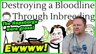 How a Royal Family Destroyed Itself Through Inbreeding | Casual History | History Teacher Reacts