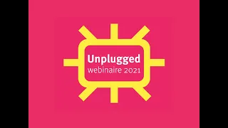 Webinaire - Programme Unplugged