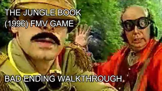 The Jungle Book (1996) FMV - Bad Ending Walkthrough