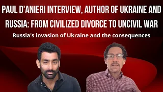 Paul D'Anieri interview, author of Ukraine and Russia: From Civilized Divorce to Uncivil War