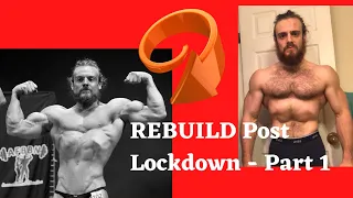 Rebuild Post LockDown- part 1