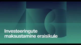 LHV seminar: "Investeeringute maksustamine eraisikule"