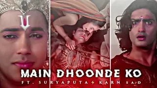 Karna and Krishna Arjun 😔 MaiN Dhoonde Ko song Sad #mahabharat #karna #krishna #arjun