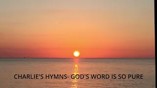 Hymns Old and New 29 GODS WORD IS SO PURE