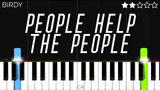 Birdy - People Help The People | EASY Piano Tutorial