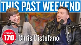 Chris Distefano | This Past Weekend w/ Theo Von #170