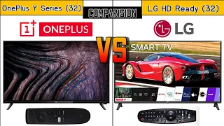 LG HD Ready (32) vs OnePlus Y Series (32) LED Smart Android TV Under Rs 20,000